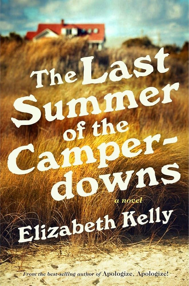 The Last Summer of the Camperdowns, Elizabeth Kelly