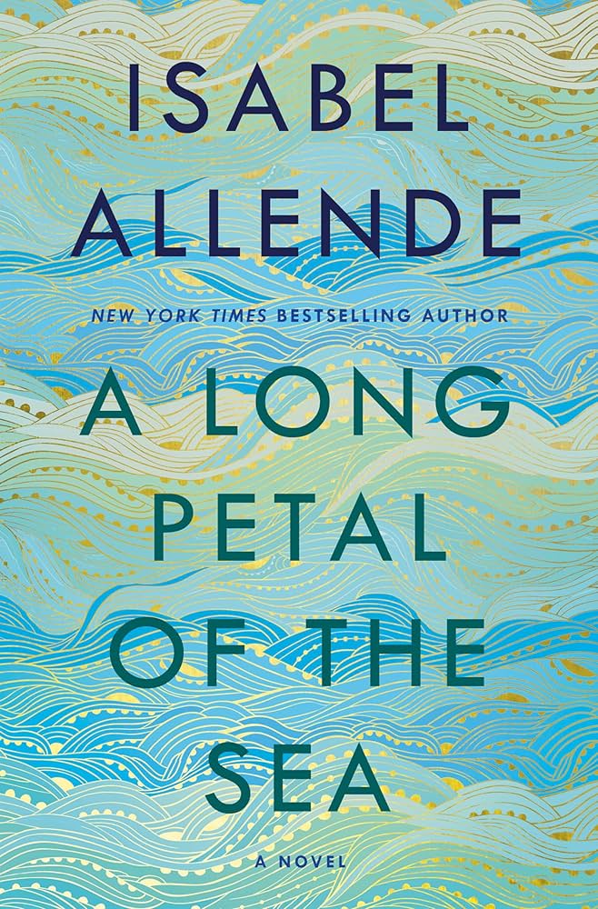 A Long Petal of the Sea, Isabel Allende