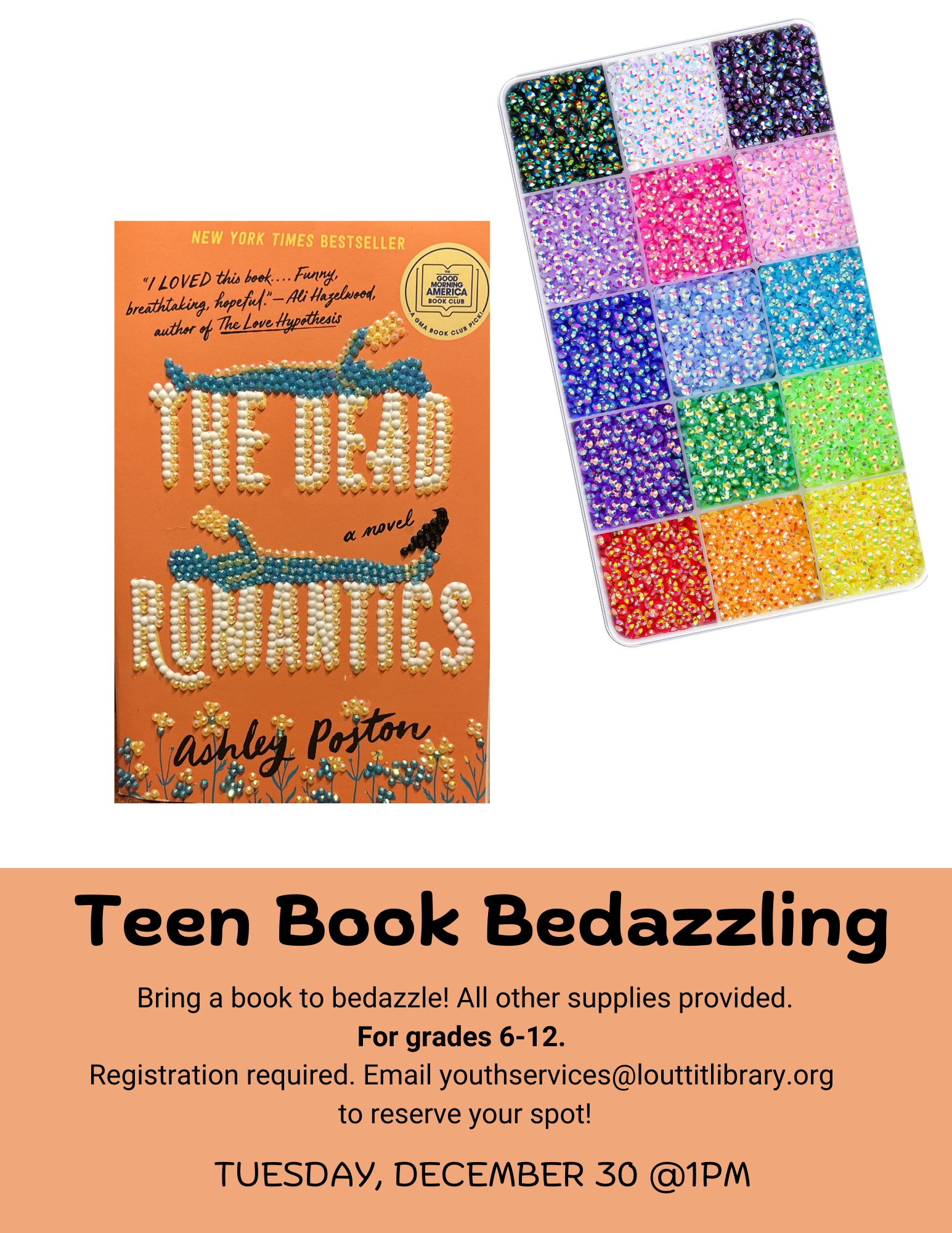 Flier advertising Teen Book Bedazzling on Tuesday, December 30th at 1pm. For grades 6-12.
