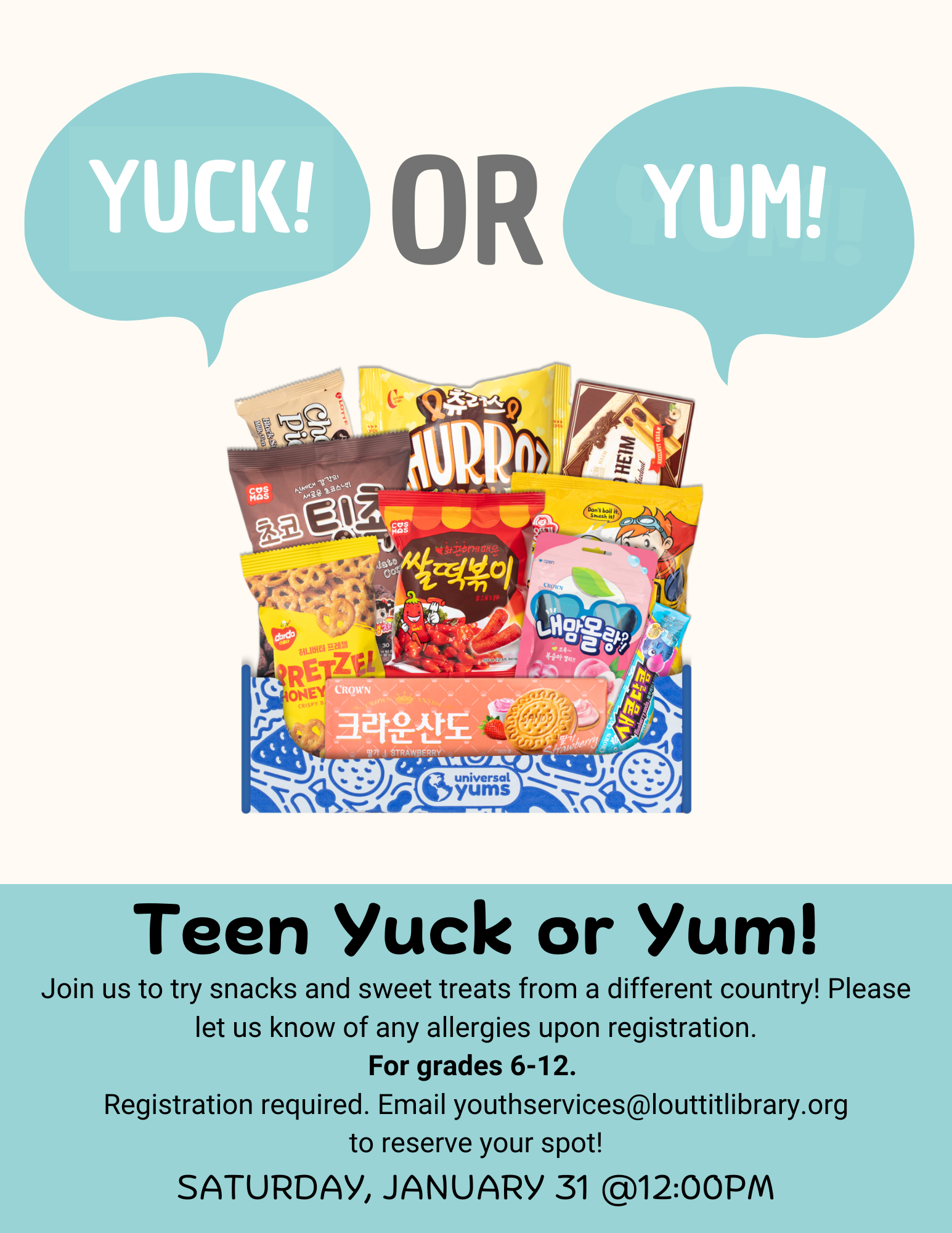 Flier advertising the Teen Yuck or Yum event on Saturday, January 31st at 12pm.