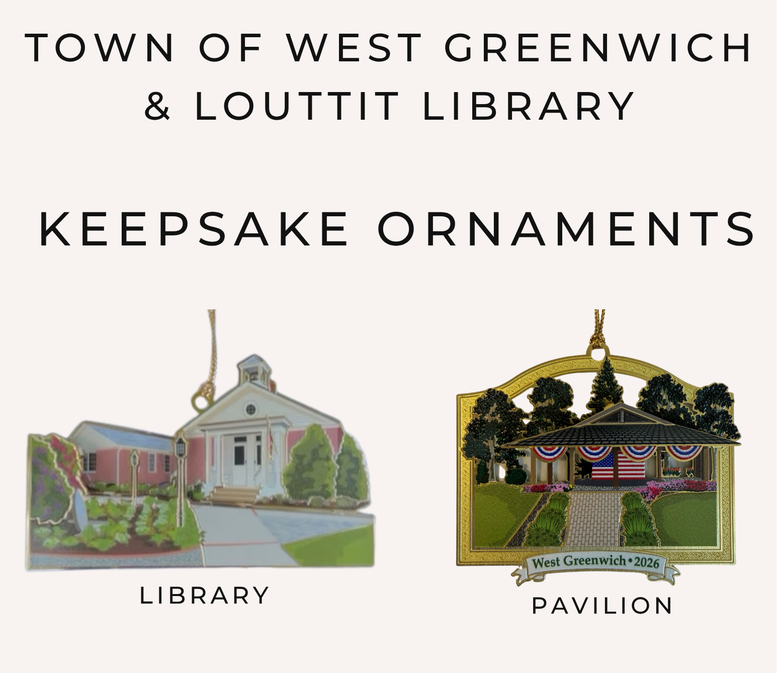 Town of West Greenwich pavilion and Louttit Library ornaments