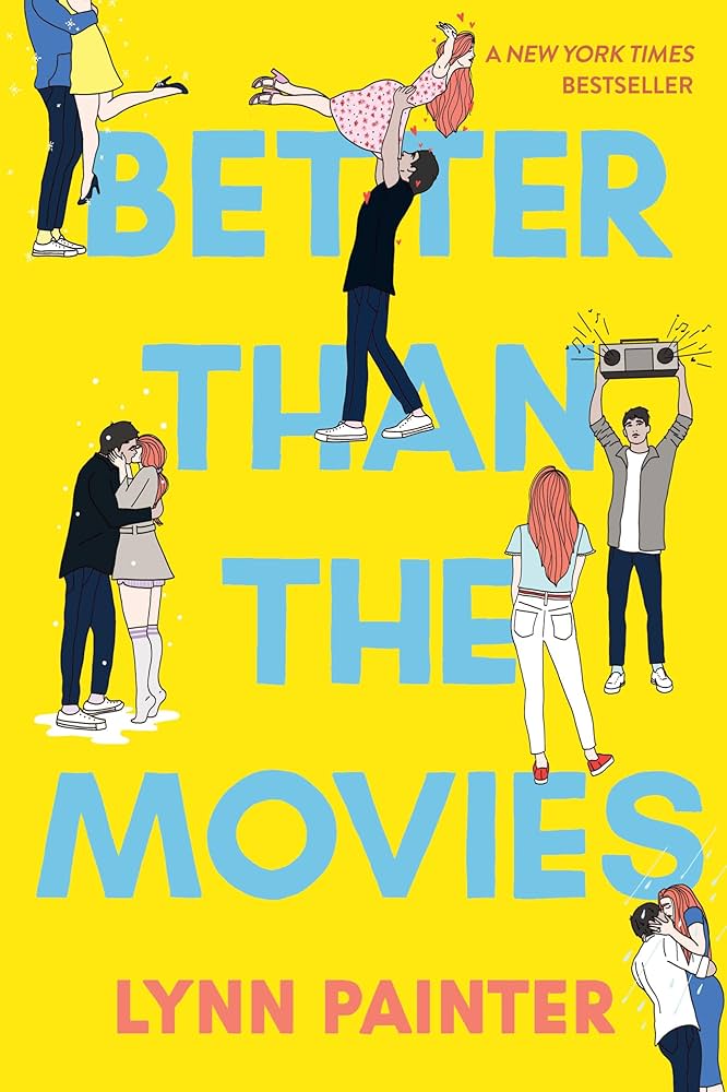 Cover of Better Than the Movies by Lynn Painter