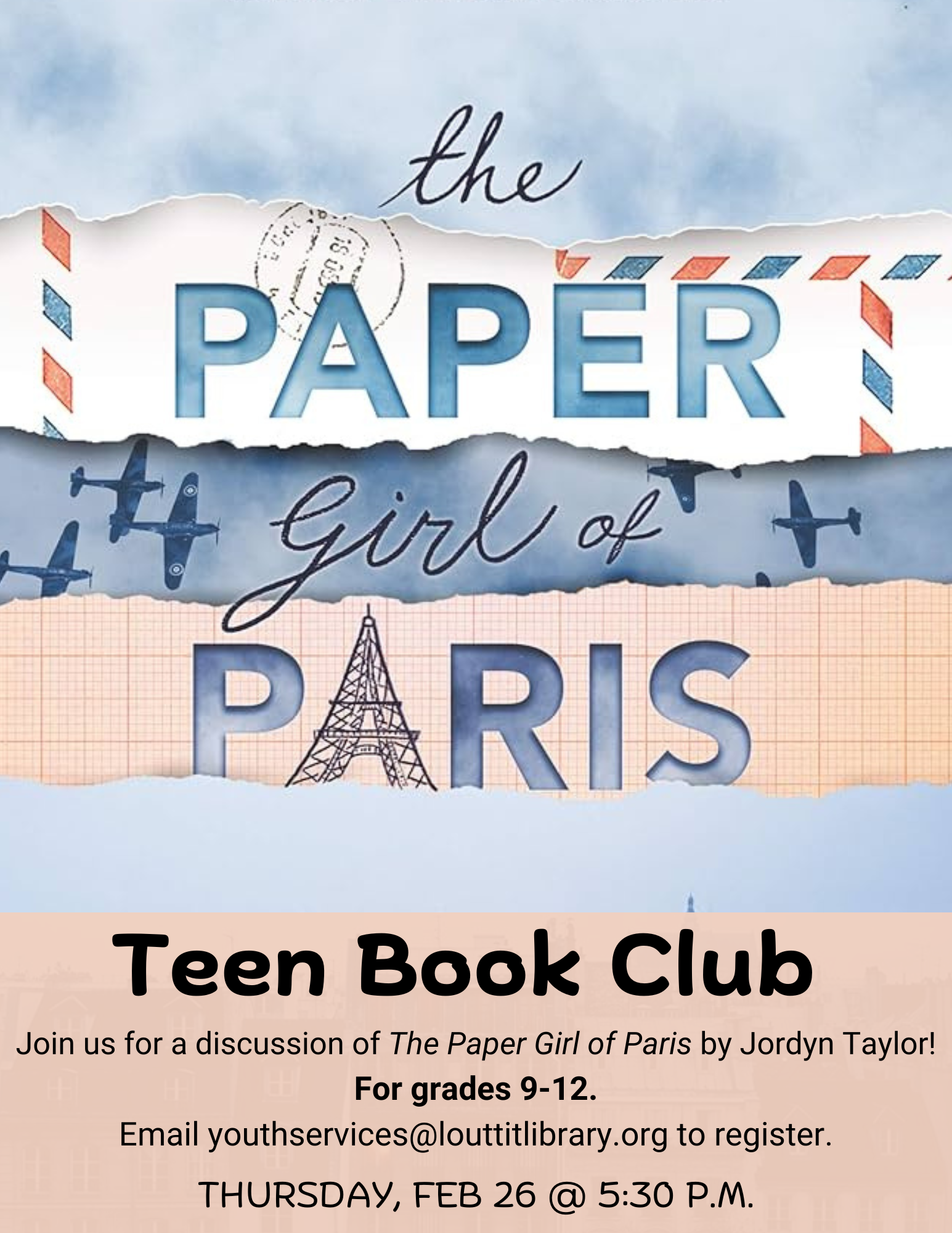 Flier advertising the Teen Book Club meeting on Thursday, February 26th at 5:30pm for grades 9-12. The background is the cover image of "Paper Girl of Paris" by Jordyn Taylor.