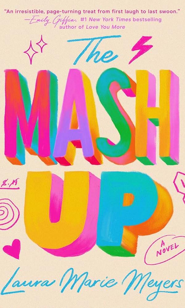 The Mash Up, Laura Marie Meyers