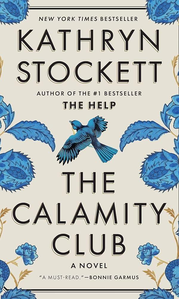 The Calamity Club, Kathryn Stockett