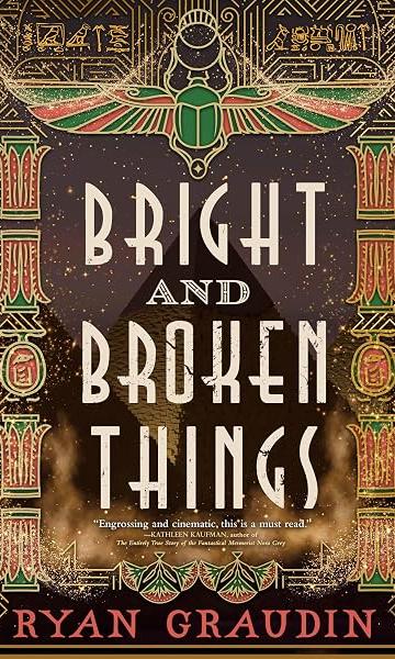 Bright and Broken Things, Ryan Graudin