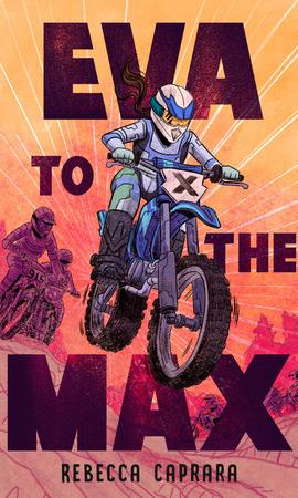Eva to the Max, Rebecca Caprara