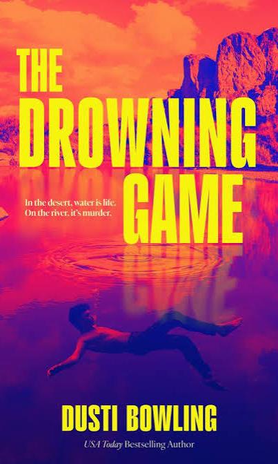 The Drowning Game, Dusti Bowling
