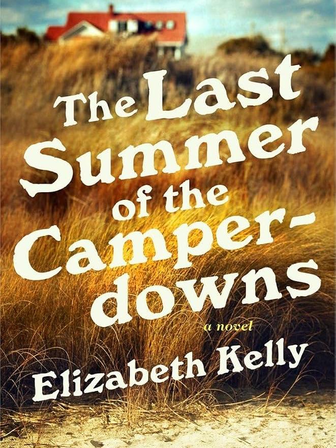 The Last Summer of the Camperdowns, Elizabeth Kelly