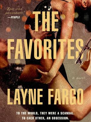 The Favorites, Layne Fargo