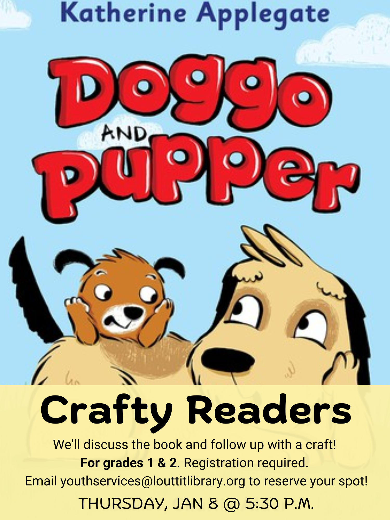 Crafty Readers book club flier for our discussion of "Doggo and Pupper" by Katherine Applegate on January 8.