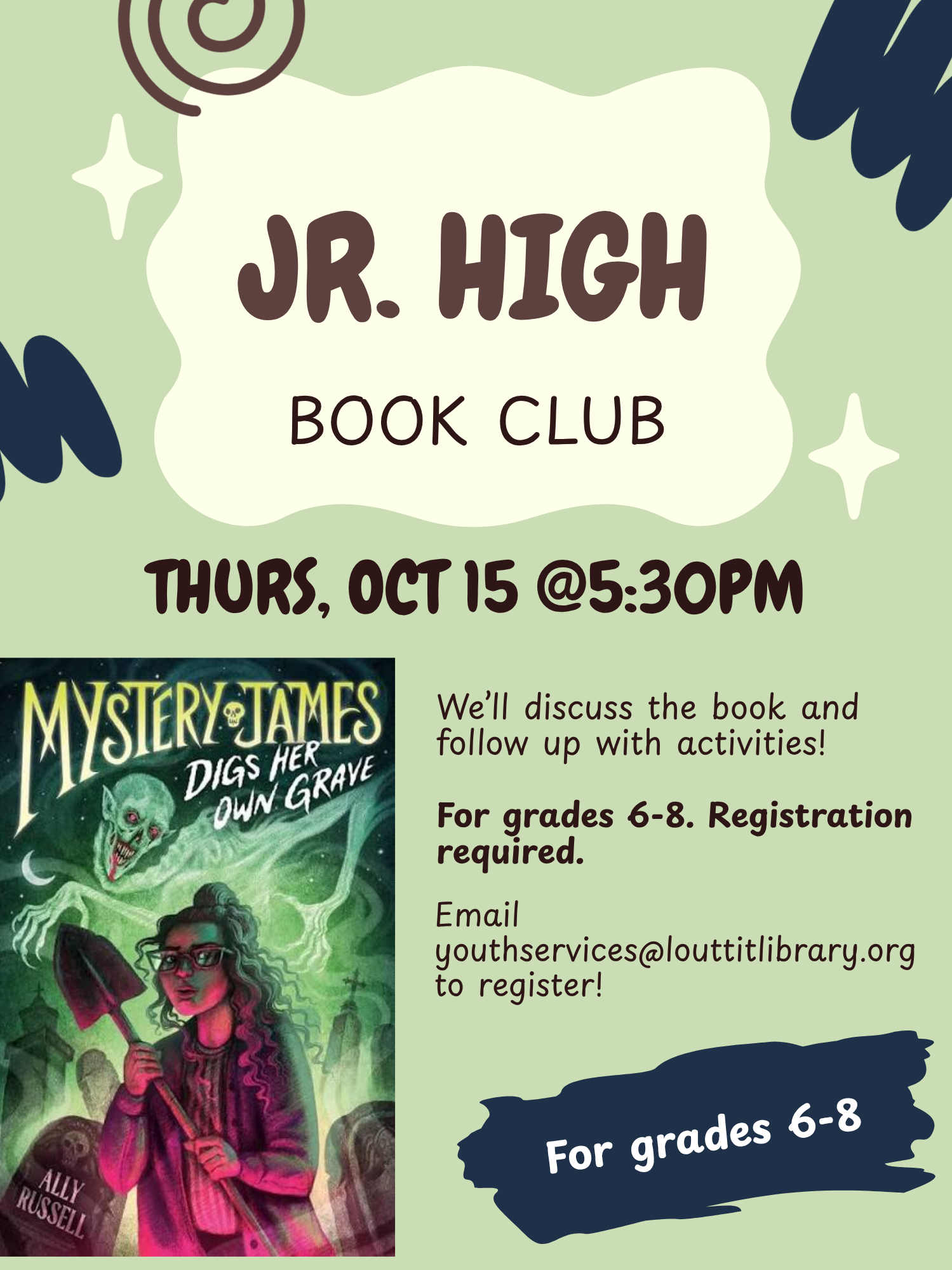 Jr. High Book Club, Mystery James Digs Her Own Grave by Ally Russell