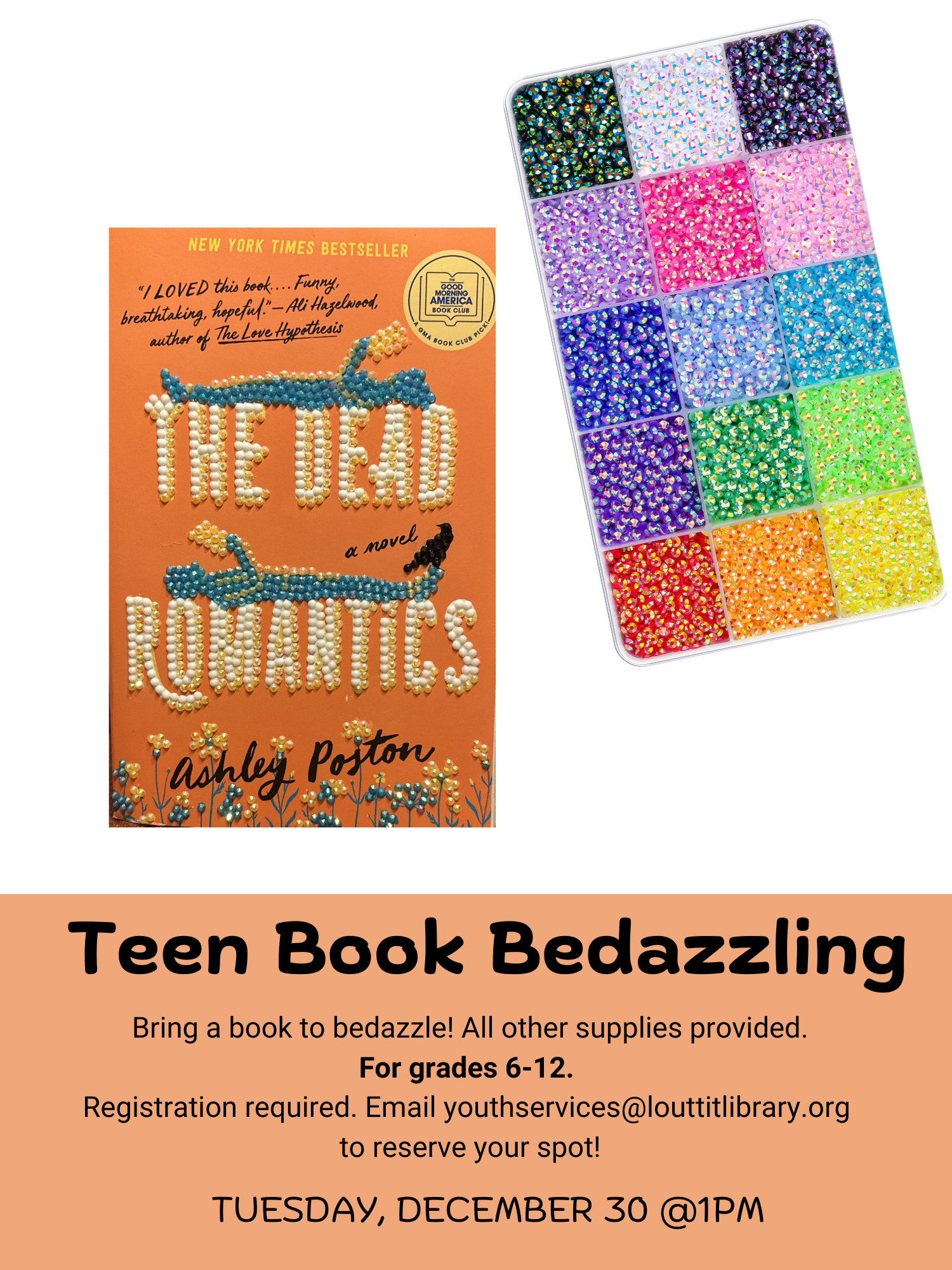 Flier advertising Teen Book Bedazzling on Tuesday, December 30th at 1pm. For grades 6-12.