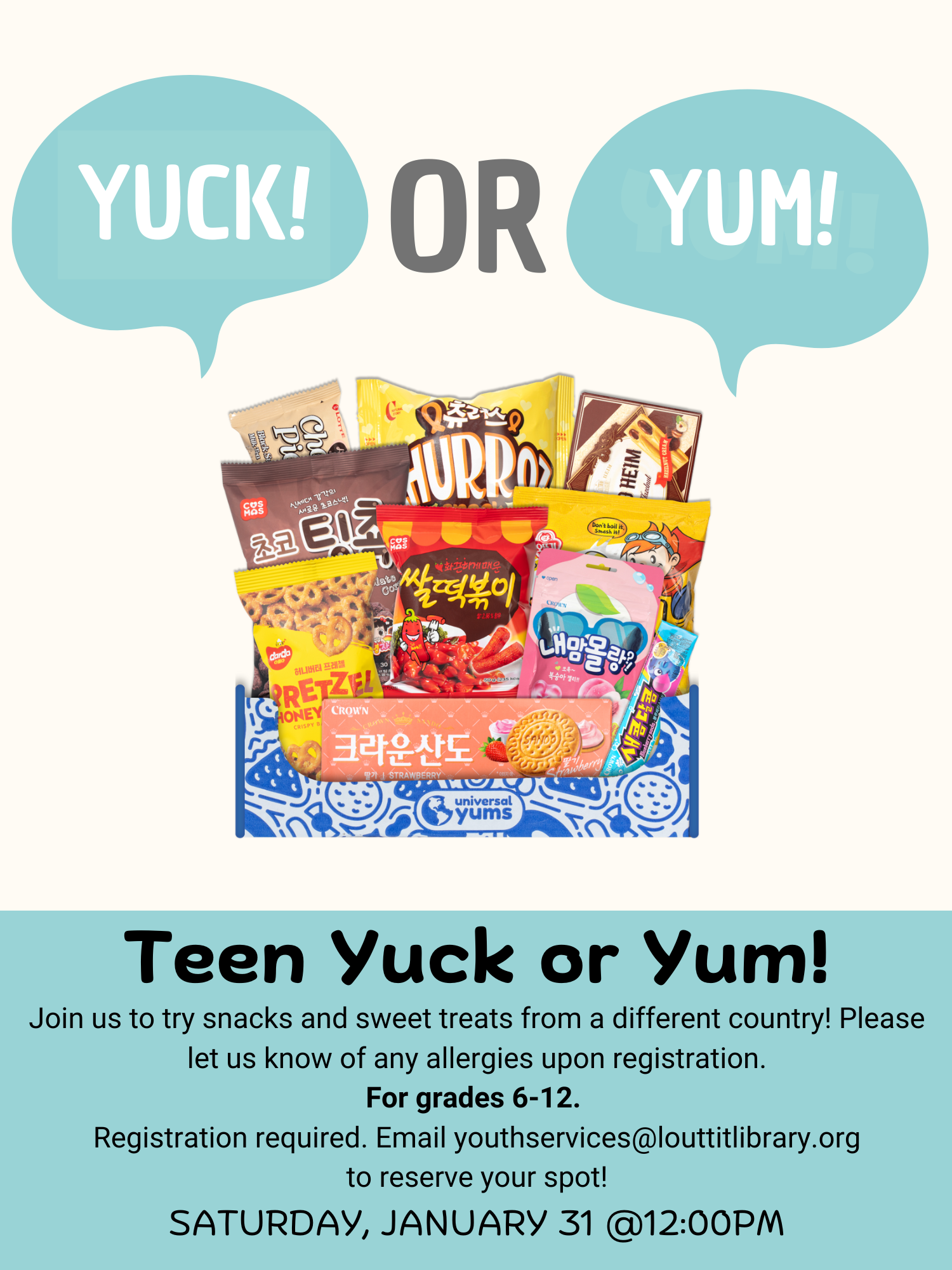 Flier advertising the Teen Yuck or Yum event on Saturday, January 31st at 12pm.
